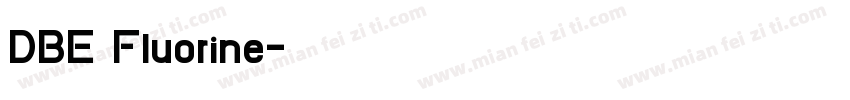DBE Fluorine字体转换